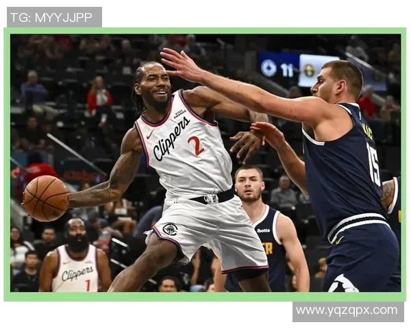 快船与掘金对决球员数据分析及表现评估