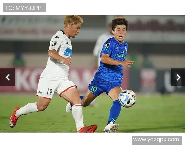 名古屋勇斗清水鼓动争夺胜利之战精彩回顾与分析